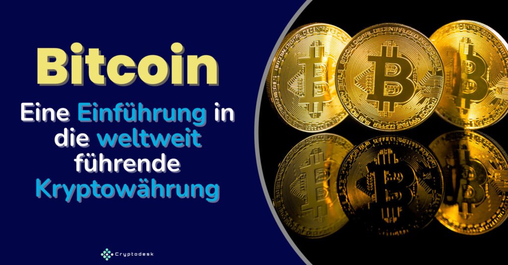 bitcoin_eine_einführung_in_die_weltweit_führende_kryptowährung_blogpost