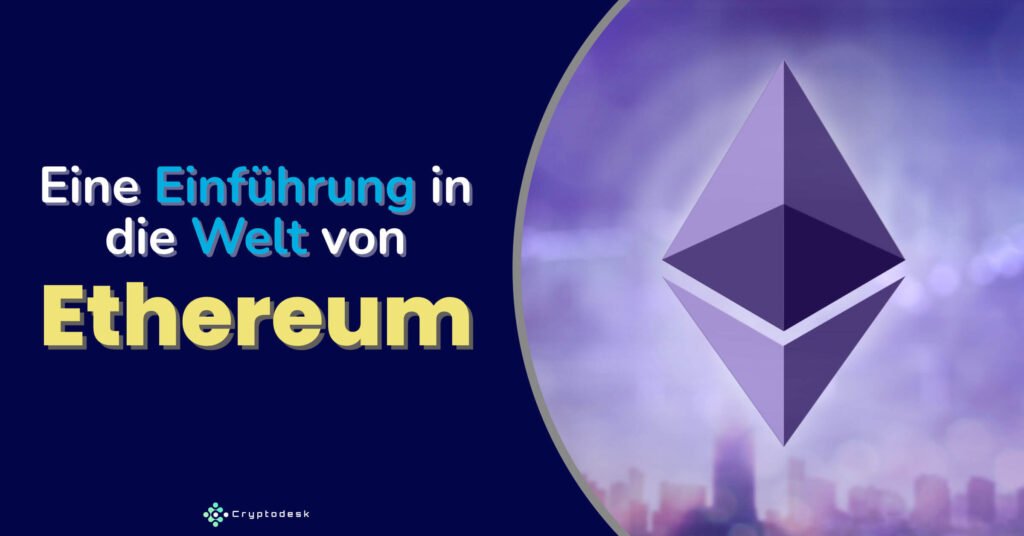 eine_einführung_in_die_welt_von_ethereum_blogpost
