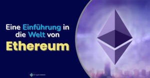 eine_einführung_in_die_welt_von_ethereum_blogpost